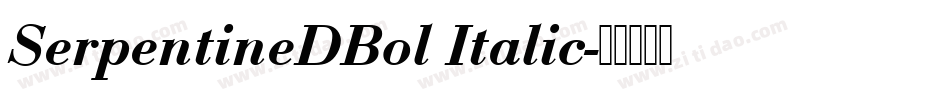 SerpentineDBol Italic字体转换